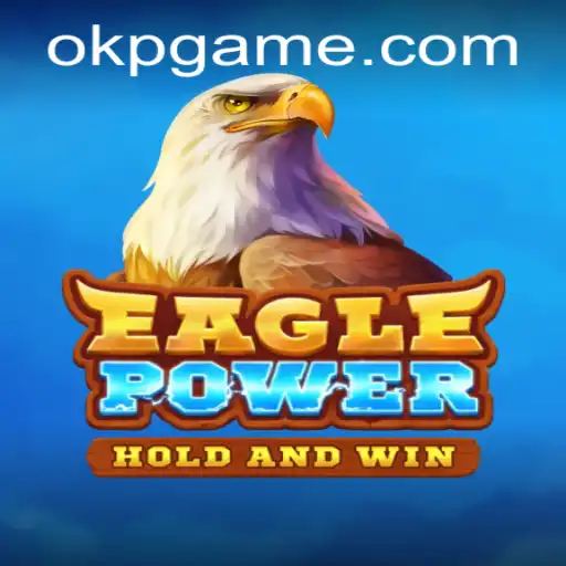EaglePower: Soar to New Heights with OKP