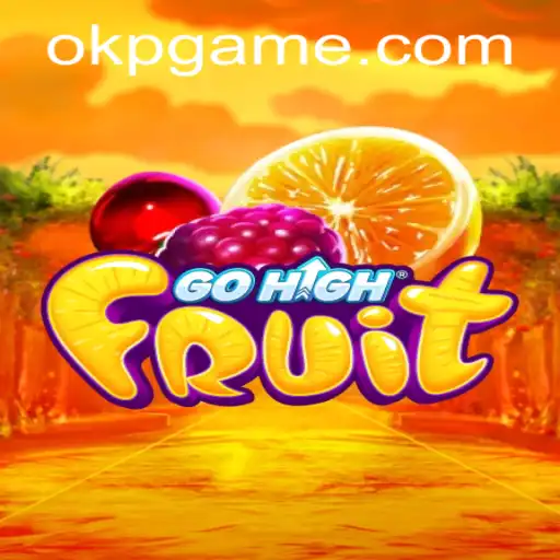 Discover the Exciting World of GoHighFruit: A New Gaming Experience